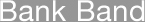 Bank Band