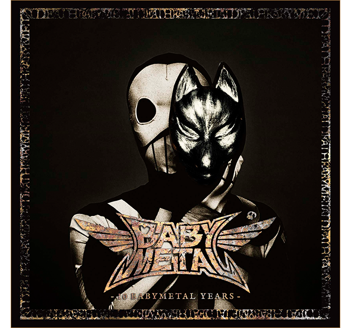 BABYMETAL BEST ALBUM「10 BABYMETAL YEARS」SPECIAL WEBSITE